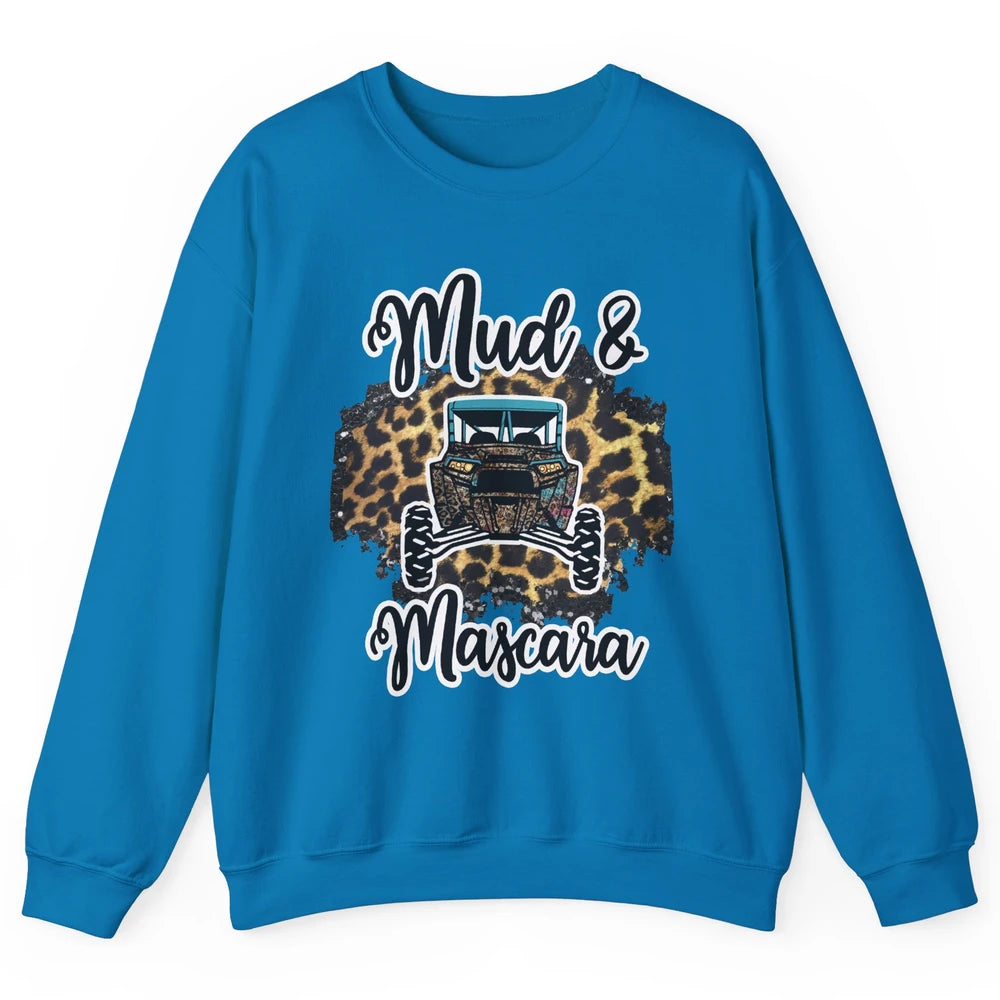 Mud and Mascara Leopard ATV Rider UTV Off-roading SXS Life Unisex Crewneck Sweatshirt