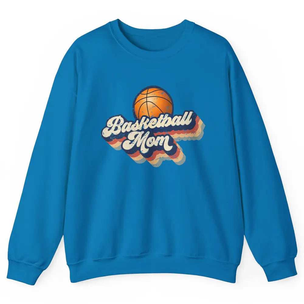 Retro Basketball Mom Basketball Players Mom Mothers Day Gift Unisex Crewneck Sweatshirt
