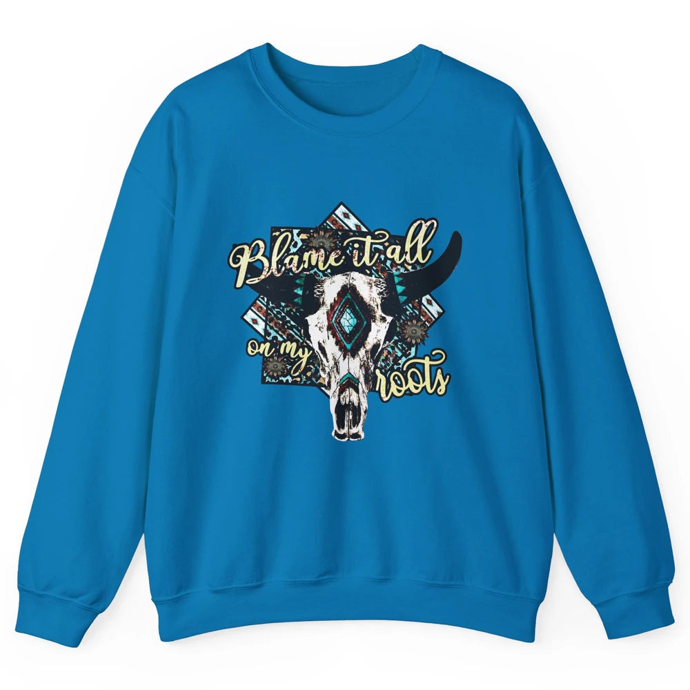 Retro Boot Blame It All On My Root Cow Skull Western Cowboy Unisex Crewneck Sweatshirt