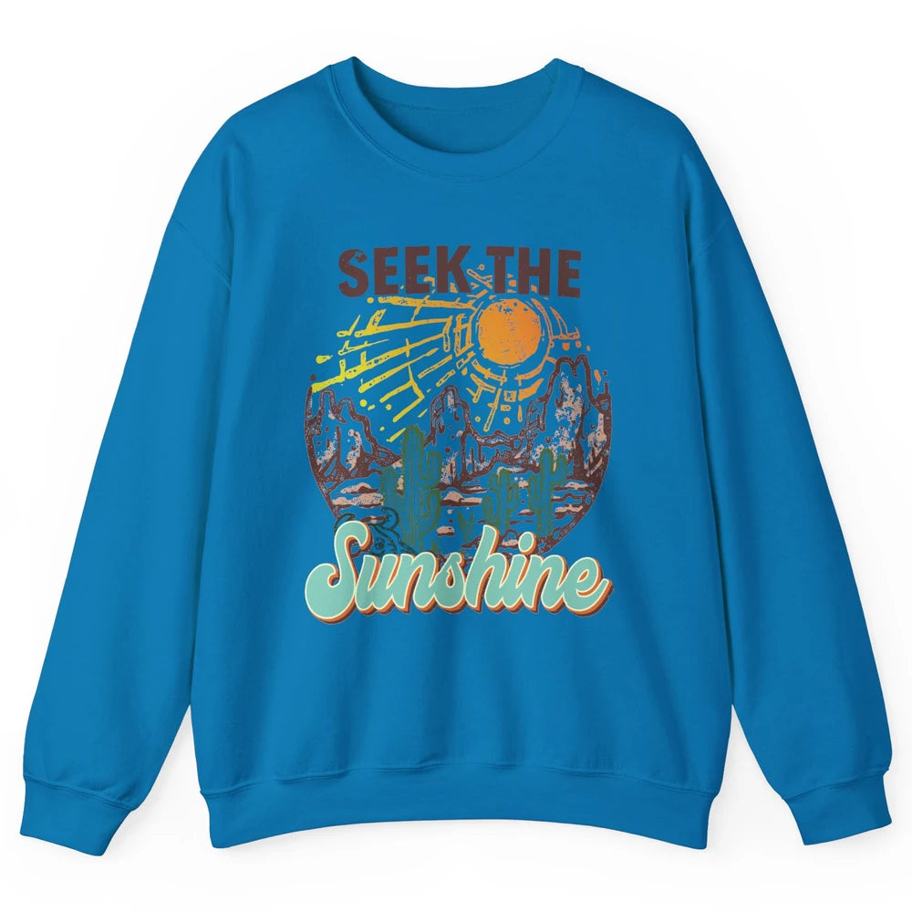 Retro Desert Cactus Seek The Sunshine Western Country Girls Unisex Crewneck Sweatshirt