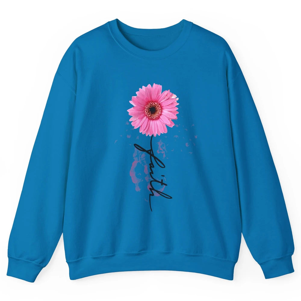 Pink Daisy Faith Cross Christian Religious God Lovers Gift Unisex Crewneck Sweatshirt
