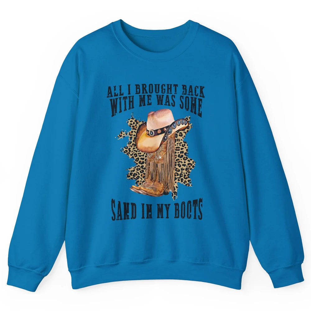 Retro Leopard Sand In My Boot Western Country Cowgirl Cowboy Unisex Crewneck Sweatshirt