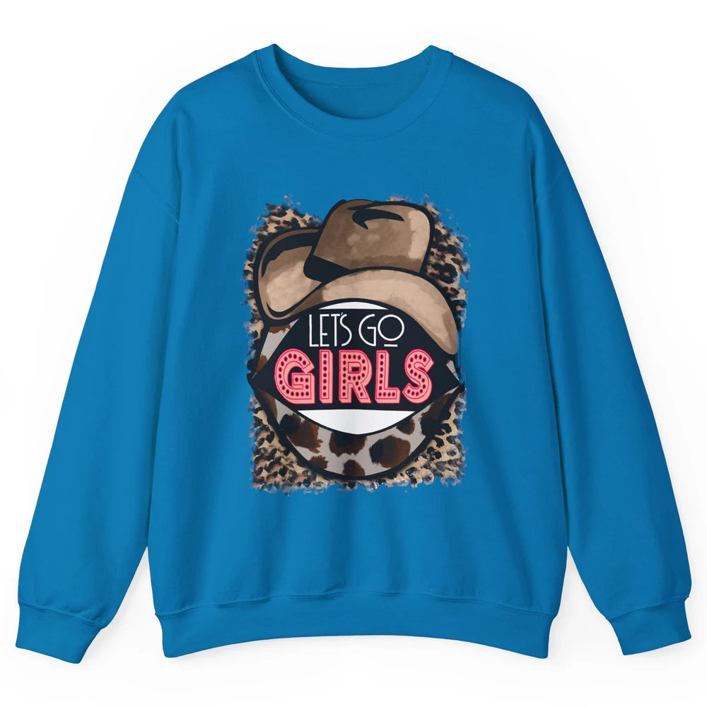 Retro Leopard Cowboy Hat Let's Go Girls Western Cowgirls Unisex Crewneck Sweatshirt