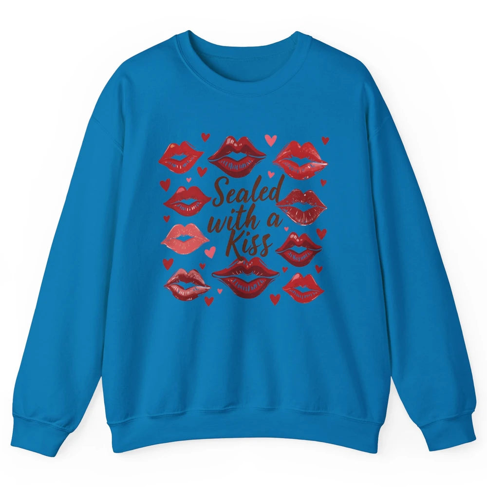 Sealed With A Kiss Sexy Red Lips Happy Valentine's Day Heart Love Unisex Crewneck Sweatshirt