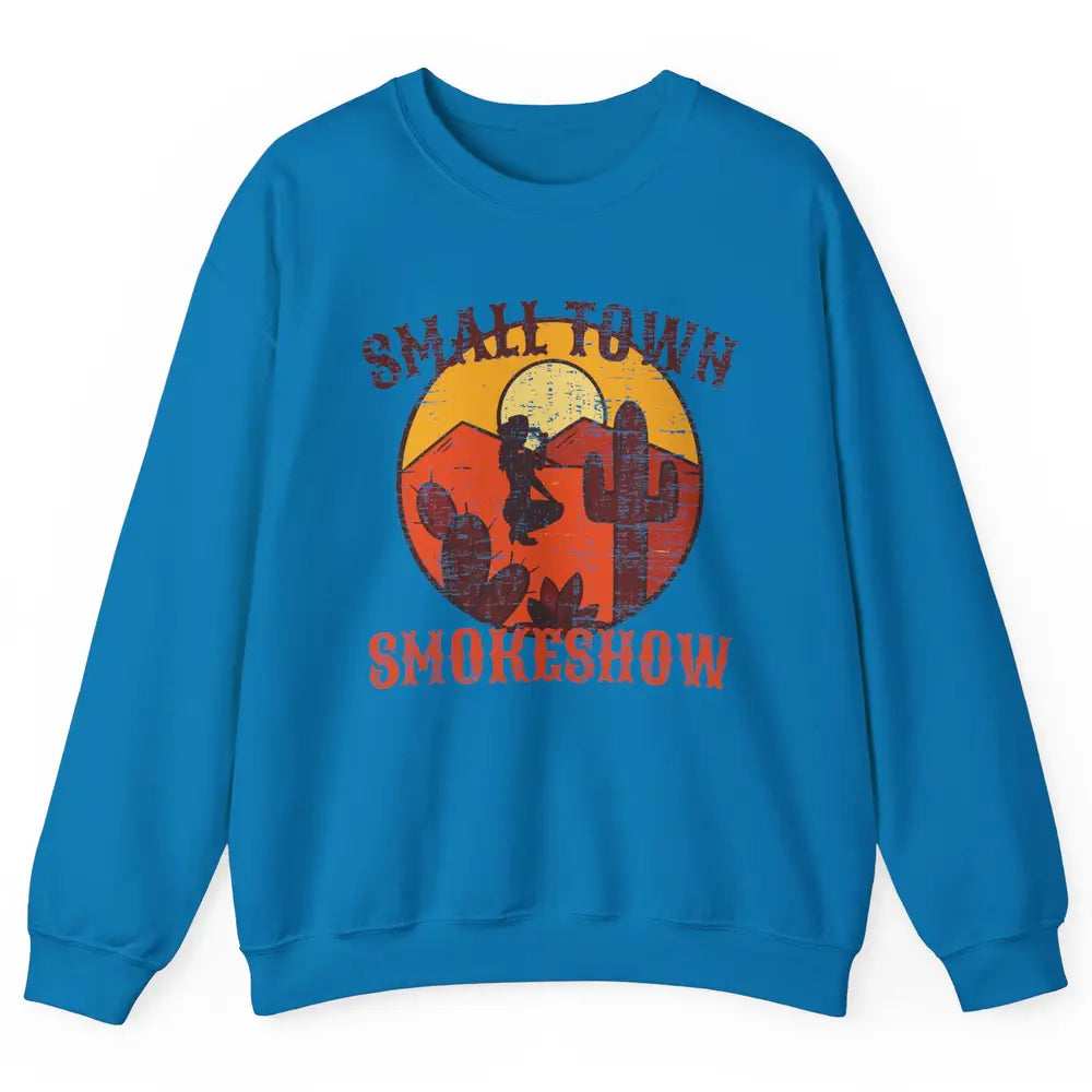 Retro Cowgirl Desert Small Town Smokeshow Western Country Unisex Crewneck Sweatshirt