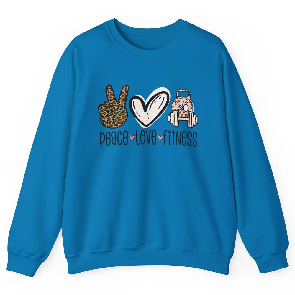 Peace Love Fitness Leopard Fitness Workout Gym Trainer Gift Unisex Crewneck Sweatshirt