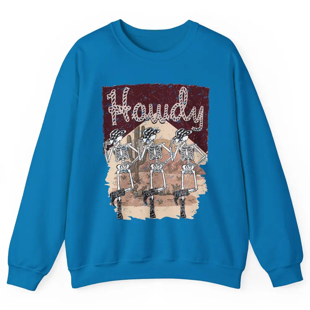 Retro Desert Cowboy Skeleton Dancing Howdy Western Halloween Unisex Crewneck Sweatshirt