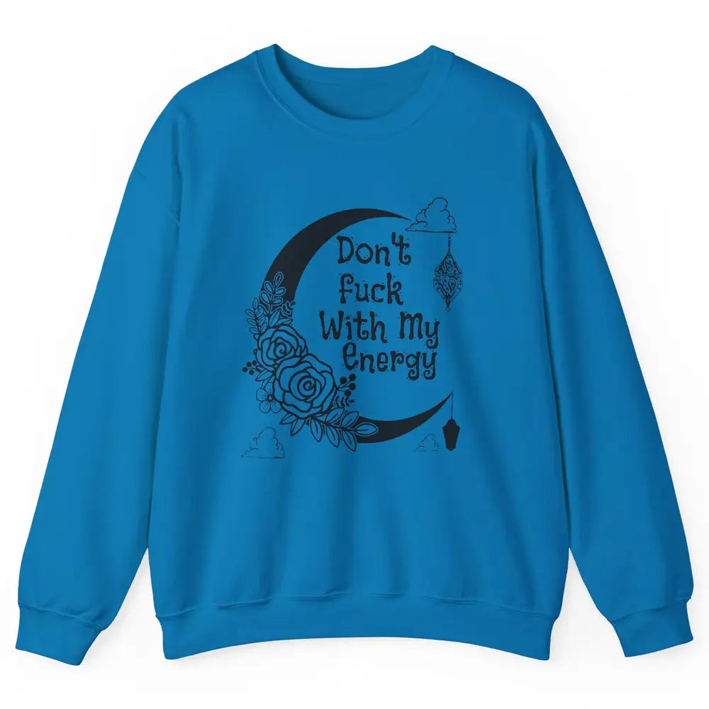 Retro Moon Witchy Don't Mess With My Energy Halloween Witch Unisex Crewneck Sweatshirt