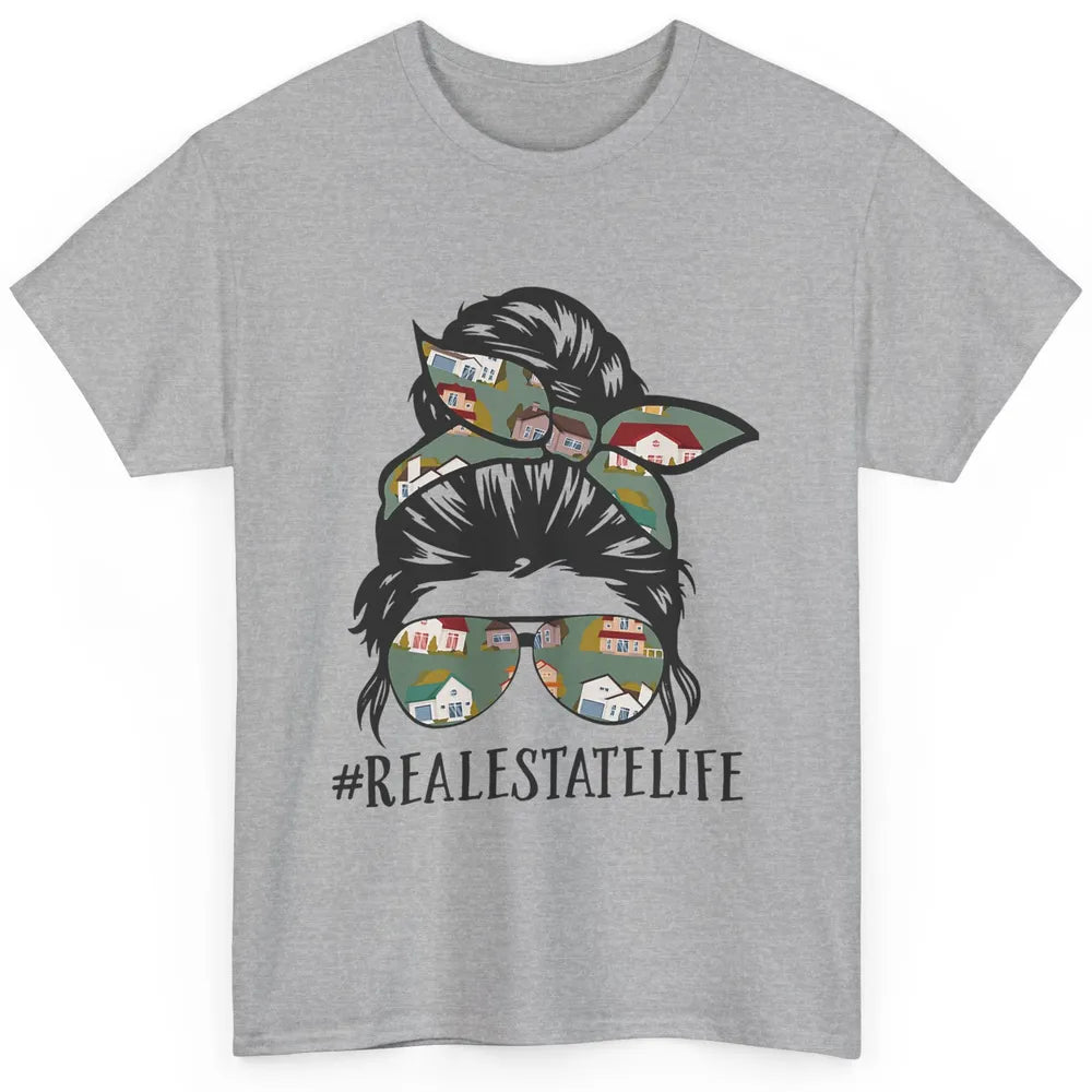 Real Estate Wife Life Messy Bun Mom Realtor Women Close Deal Classic Unisex T-Shirt
