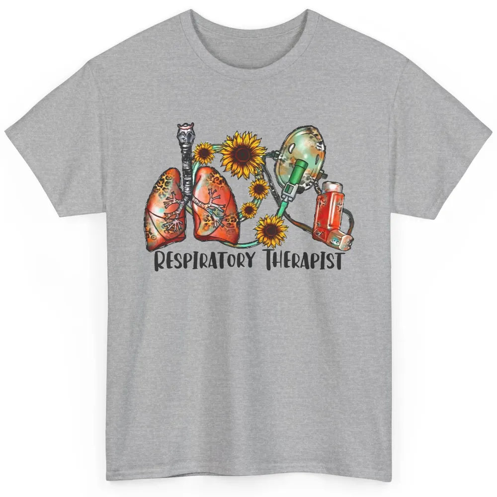 Respiratory Therapist Sunflower Lungs Breathe RT Nurse Classic Unisex T-Shirt