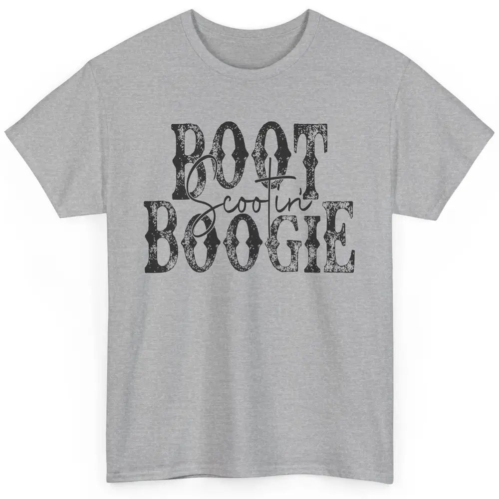 Retro Cowboy Boot Scooting Boogie Western Country Cowgirl Classic Unisex T-Shirt