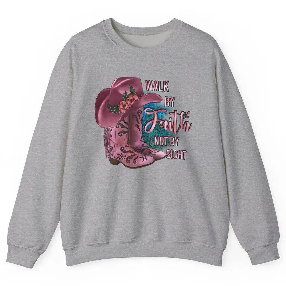Retro Cowboy Boot Walk By Faith Not By Sight Western Cowgirl Unisex Crewneck Sweatshirt