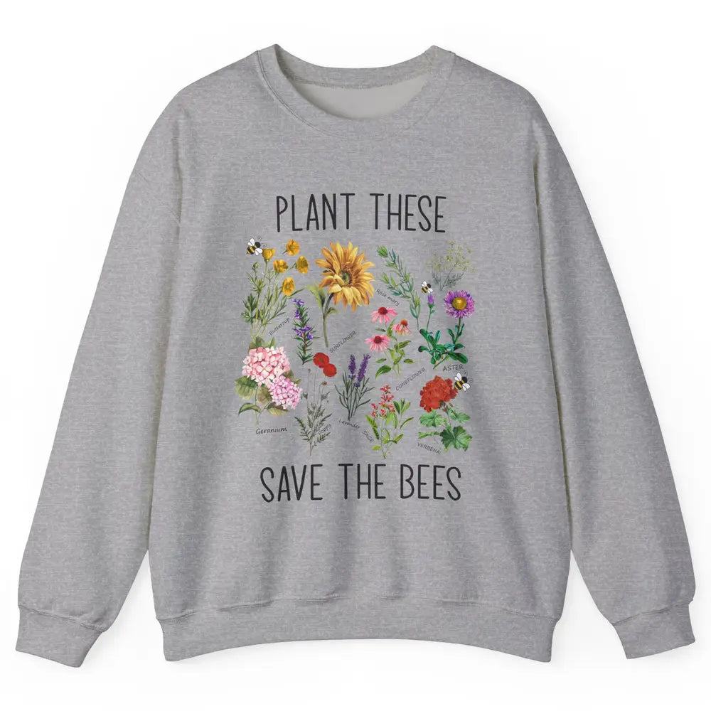 Retro Plant These Save The Bees Flowers Gardening Lover Gift Unisex Crewneck Sweatshirt