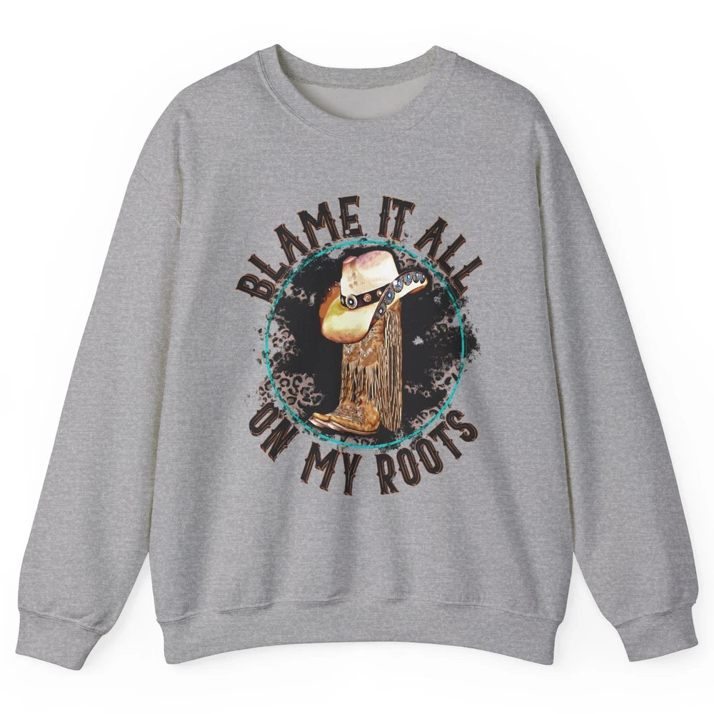Retro Leopard Cowboy Boots Blame It On My Roots Western Girl Unisex Crewneck Sweatshirt