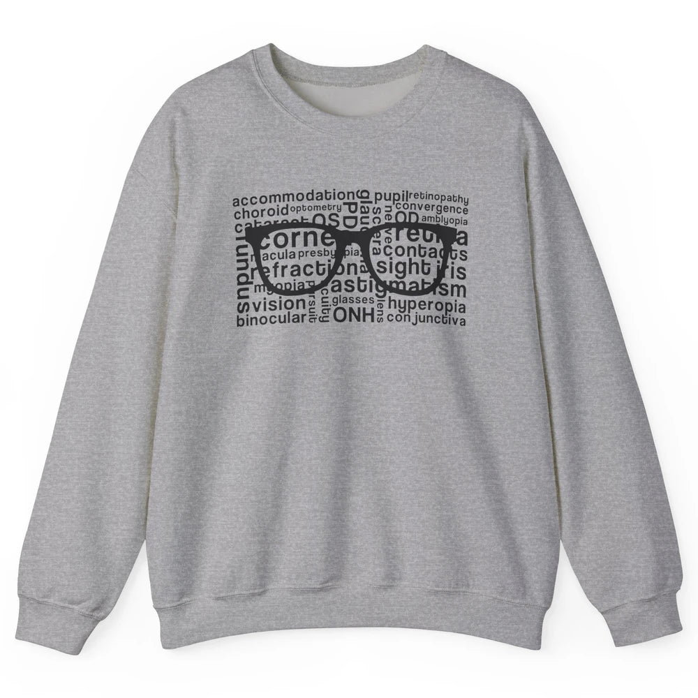 Optometry Glasses Ophthalmologist Optometrist Optician Gift Unisex Crewneck Sweatshirt