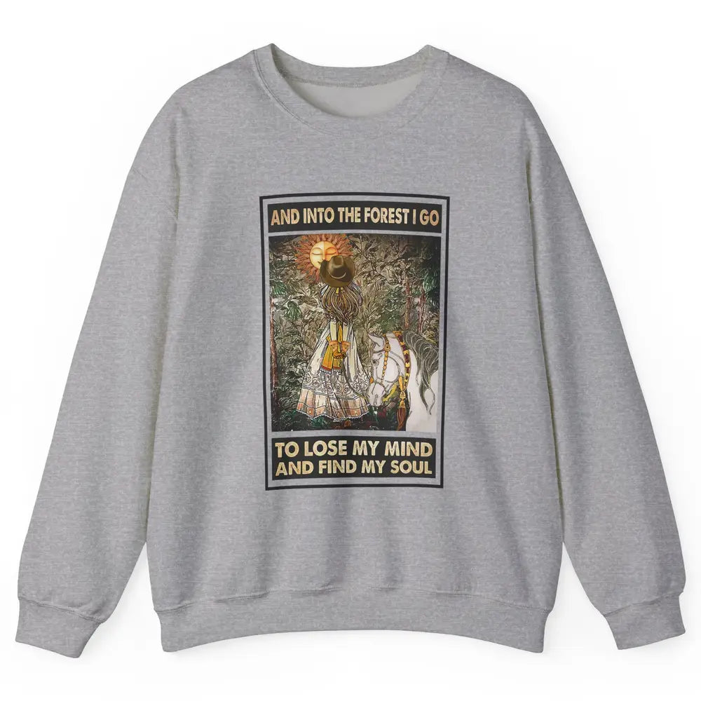 Retro Cowgirl Into Forest I Go Peace Hippie Girl Horse Lover Unisex Crewneck Sweatshirt