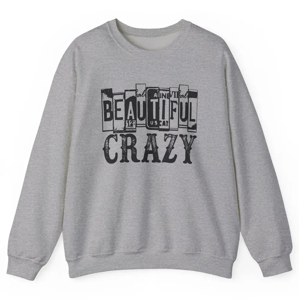 Retro Beautiful Crazy Western Cowgirl Country Music Lovers Unisex Crewneck Sweatshirt