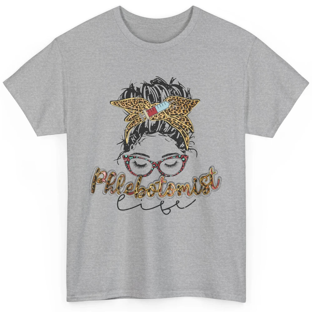 Retro Leopard Phlebotomist Life Messy Bun Mom Phlebotomy Classic Unisex T-Shirt