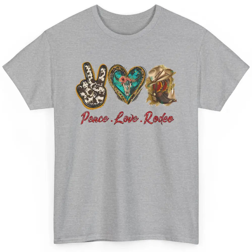 Retro Peace Love Rodeo Cowboy Boots Western Country Cowgirl Classic Unisex T-Shirt