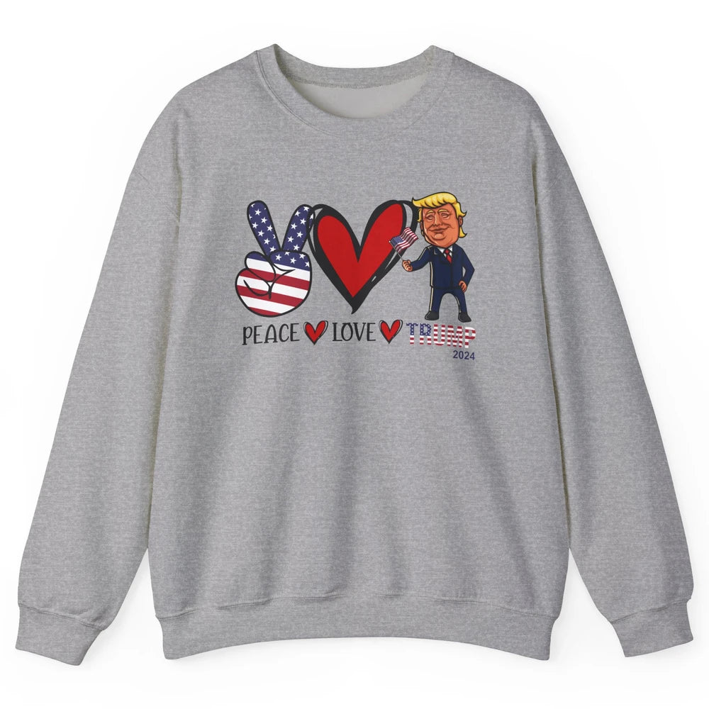 Peace Love Trump 2024 US Flag President Trump Return Support Unisex Crewneck Sweatshirt
