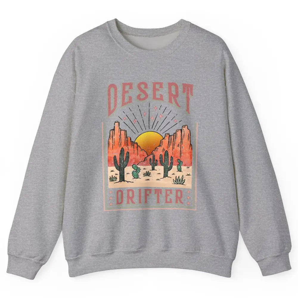 Retro Desert Cactus Sunset Desert Drifter Western Country Unisex Crewneck Sweatshirt