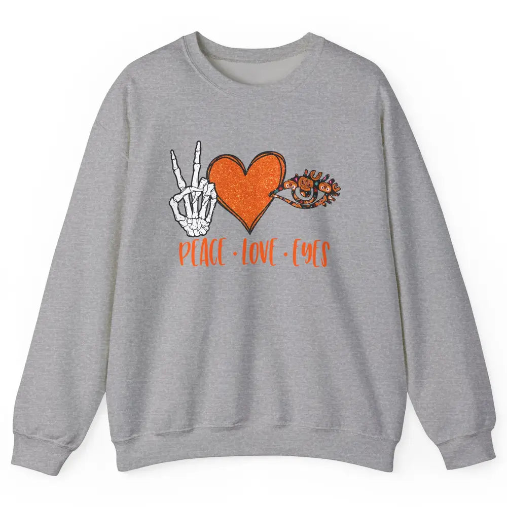 Optician Halloween Peace Love Eyes Optometrist Pumpkin Gift Unisex Crewneck Sweatshirt
