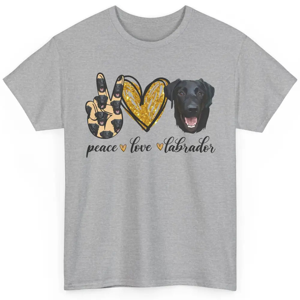 Peace Love Labrador Dog Black Labrador Retriever Dad Mom Classic Unisex T-Shirt