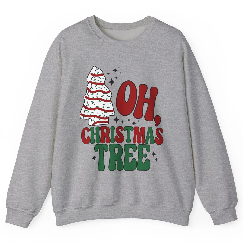Oh Christmas Tree Cakes Tis The Season Christmas Cake Lovers Unisex Crewneck Sweatshirt