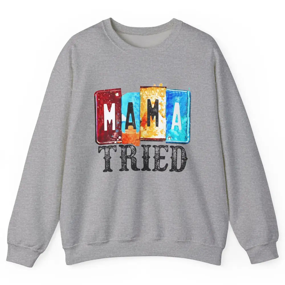 Retro Mama Tried Beer Mama Western Country Mama Cowgirl Gift Unisex Crewneck Sweatshirt