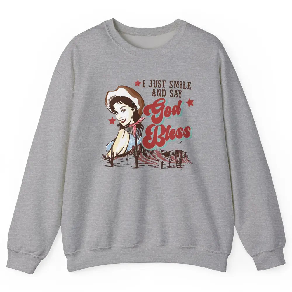 Retro Cowgirl Just Smile And Say God Bless Western Desert Unisex Crewneck Sweatshirt