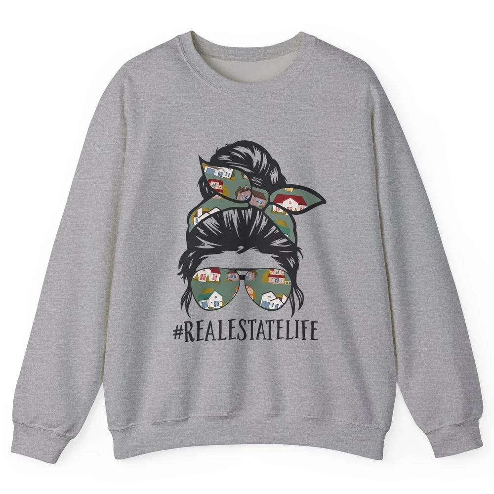 Real Estate Wife Life Messy Bun Mom Realtor Women Close Deal Unisex Crewneck Sweatshirt