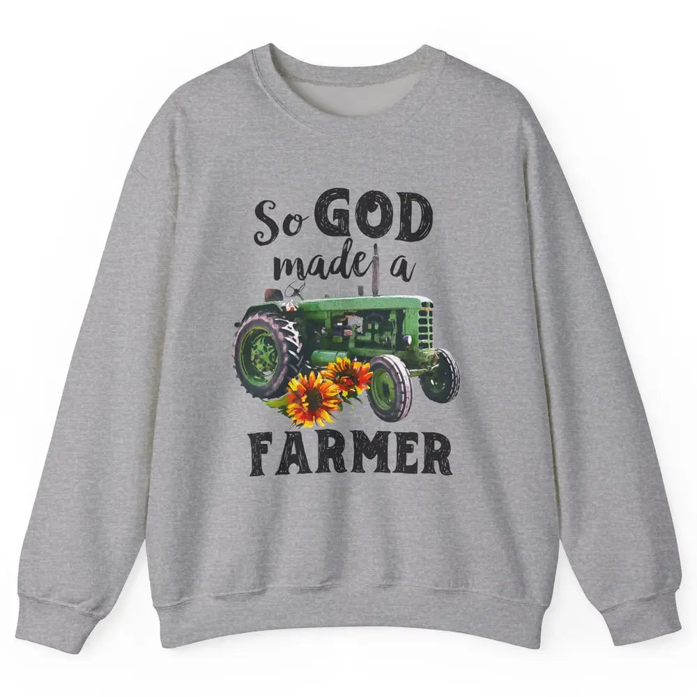 Vintage Retro Tractor God Made A Farmer Proud Farmer Farming Unisex Crewneck Sweatshirt