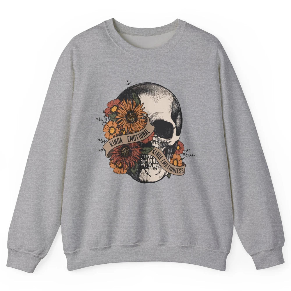 Retro Kinda Emotional Kinda Emotionless Floral Skull Unisex Crewneck Sweatshirt