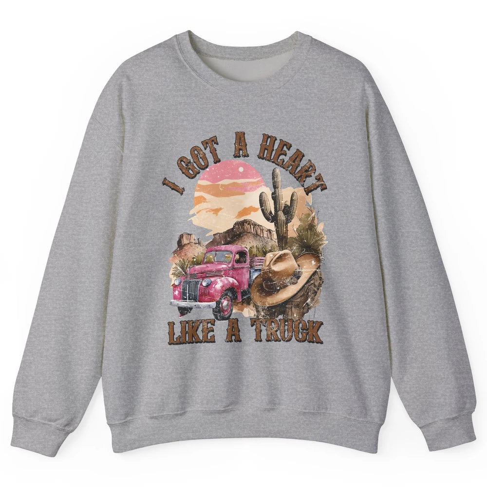Retro Desert I Got A Heart Like A Truck Western Country Girl Unisex Crewneck Sweatshirt