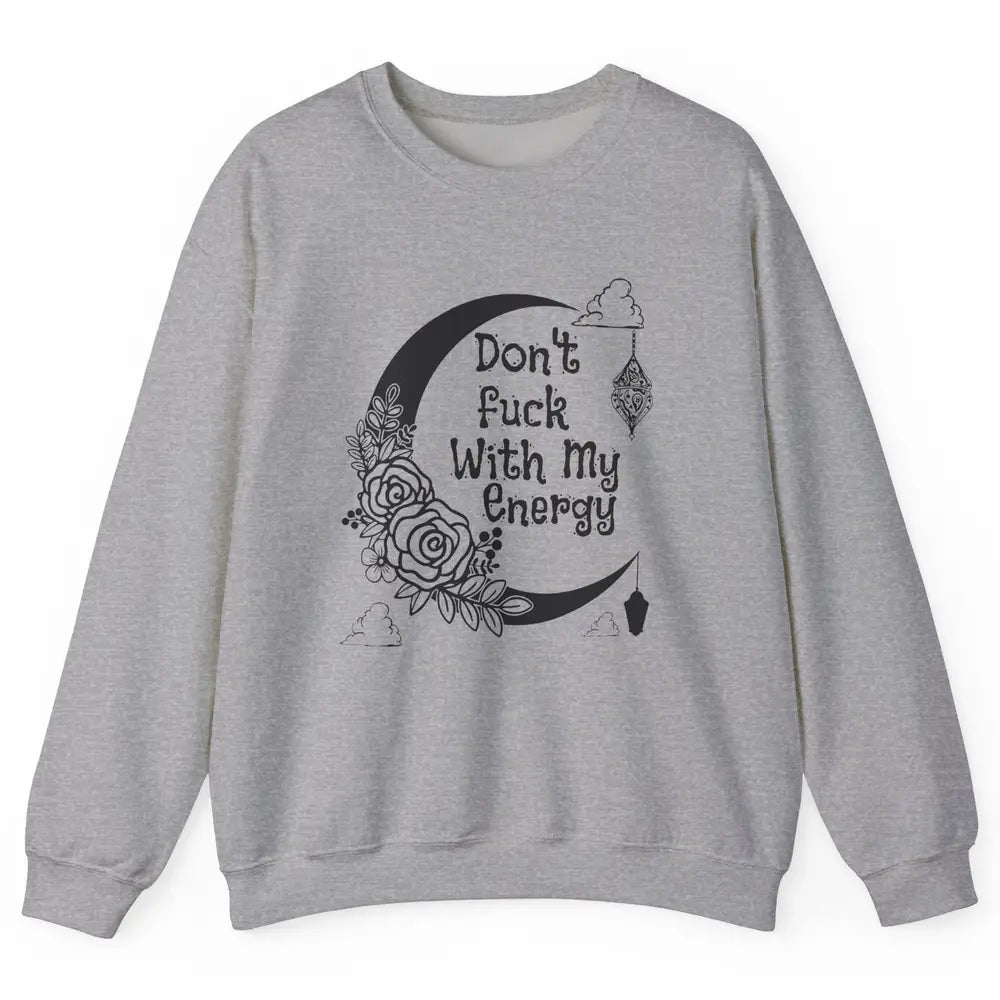 Retro Moon Witchy Don't Mess With My Energy Halloween Witch Unisex Crewneck Sweatshirt