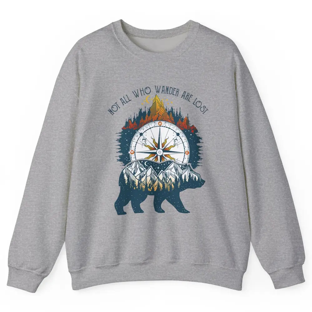 Not All Who Wander Are Lost Compass Mountain Camping Hiking Unisex Crewneck Sweatshirt