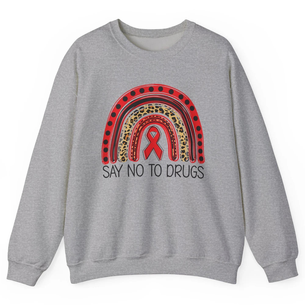 Red Ribbon Week Awareness Leopard Rainbow Say No To Drugs Unisex Crewneck Sweatshirt