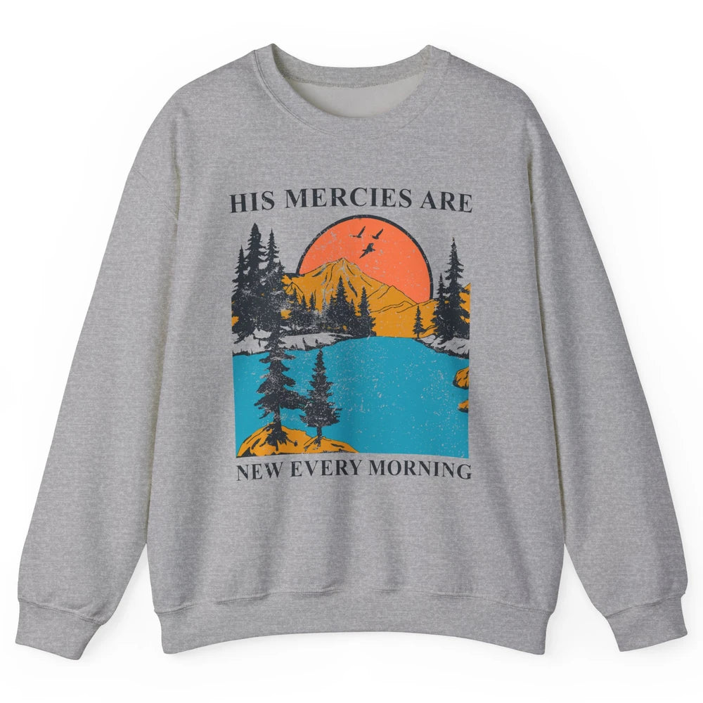 Retro Mountain His Mercies Are New Every Morning Christian Unisex Crewneck Sweatshirt