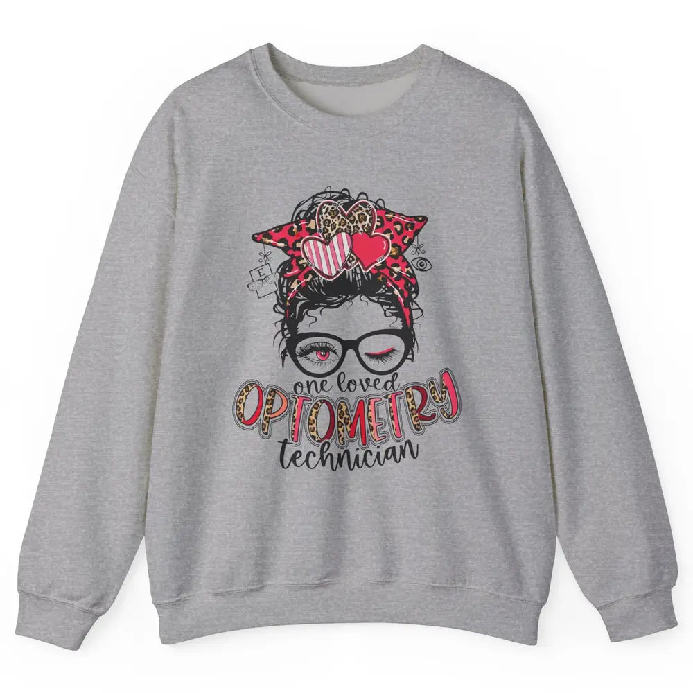Optometry Tech One Loved Optometry Technician Optometry Girl Unisex Crewneck Sweatshirt