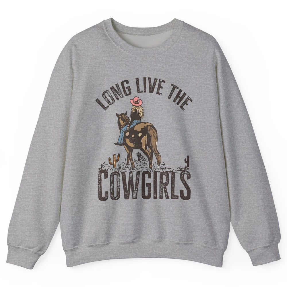Retro Long Live The Cowgirls Horseback Rider Western Country Unisex Crewneck Sweatshirt