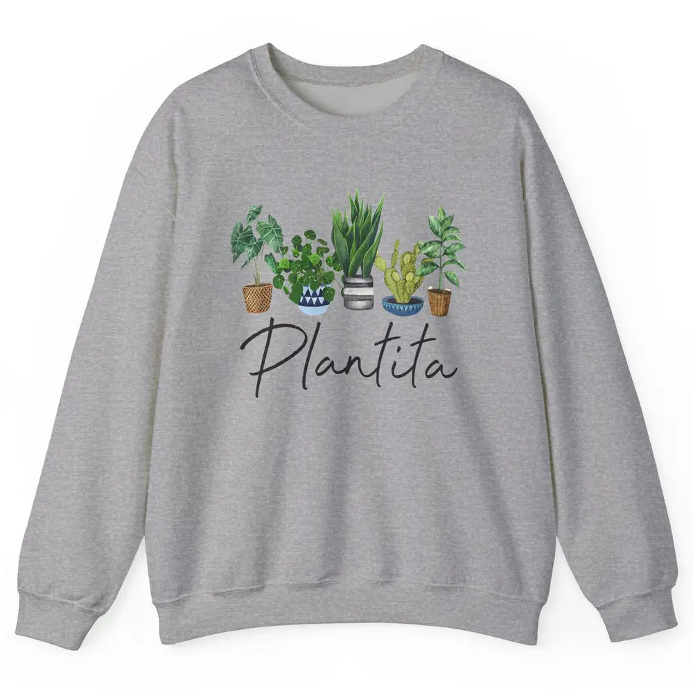 Plantita Plant Lovers Gardening Planting Plant Lady Gift Unisex Crewneck Sweatshirt