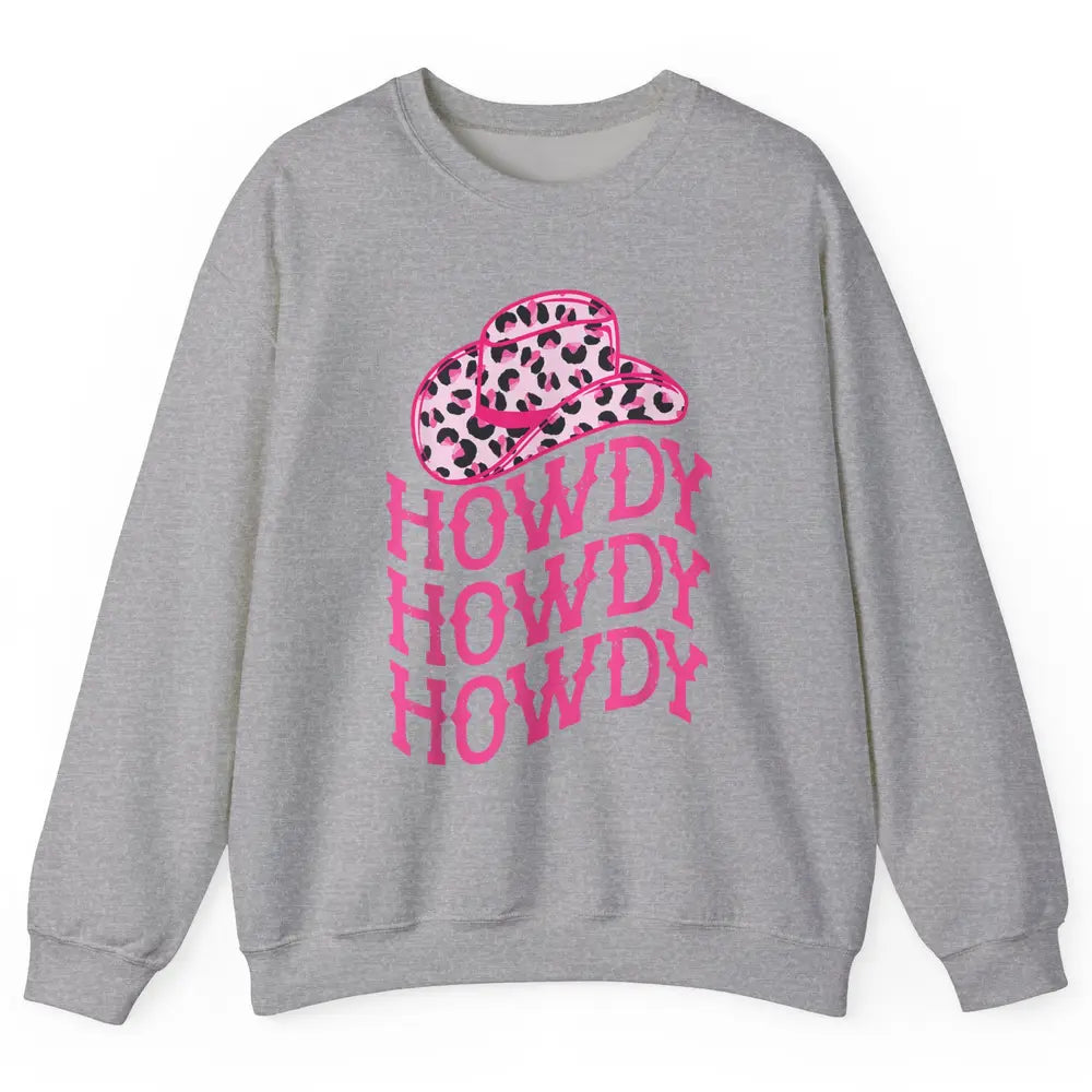 Retro Pink Leopard Cowboy Hat Howdy Western Texas Cowgirl Unisex Crewneck Sweatshirt