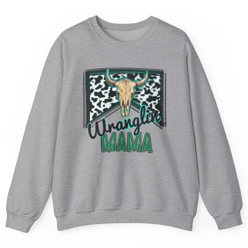 Retro Cowhide Bull Skull Wrangling Mama Western Country Girl Unisex Crewneck Sweatshirt