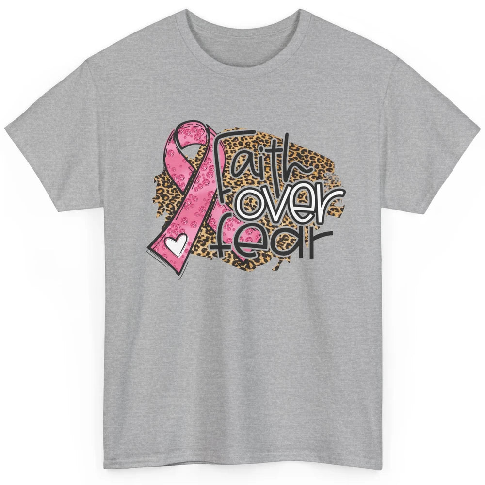 Pink Ribbon Breast Cancer Awareness Faith Over Fear Leopard Classic Unisex T-Shirt
