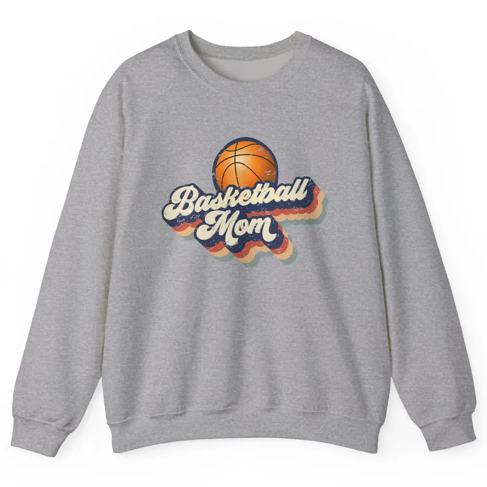Retro Basketball Mom Basketball Players Mom Mothers Day Gift Unisex Crewneck Sweatshirt