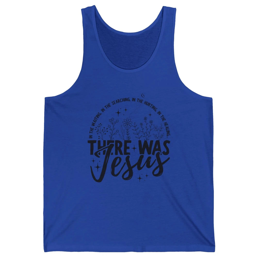 In the Hurting There Was Jesus Boho Christian Bible Floral Unisex Jersey Tank