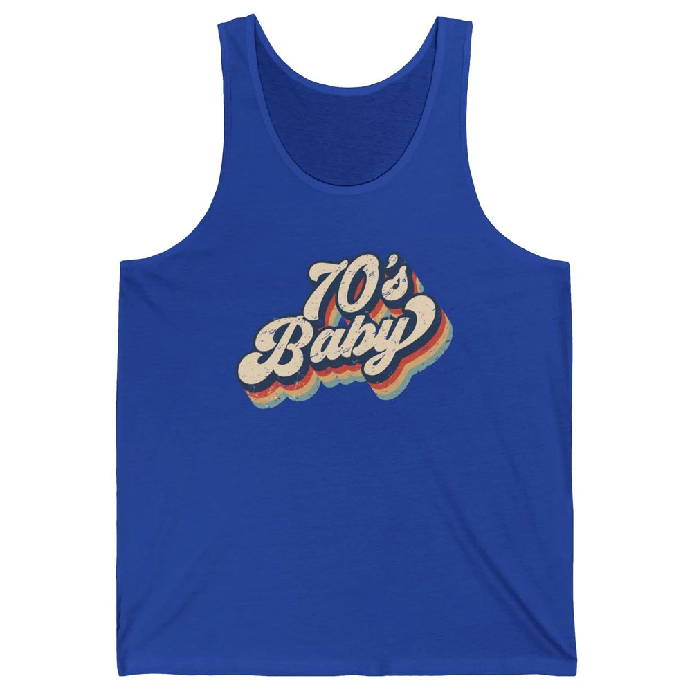 Retro 70s Baby In The 70s 1970s Born Vintage Birthday Day Unisex Jersey Tank