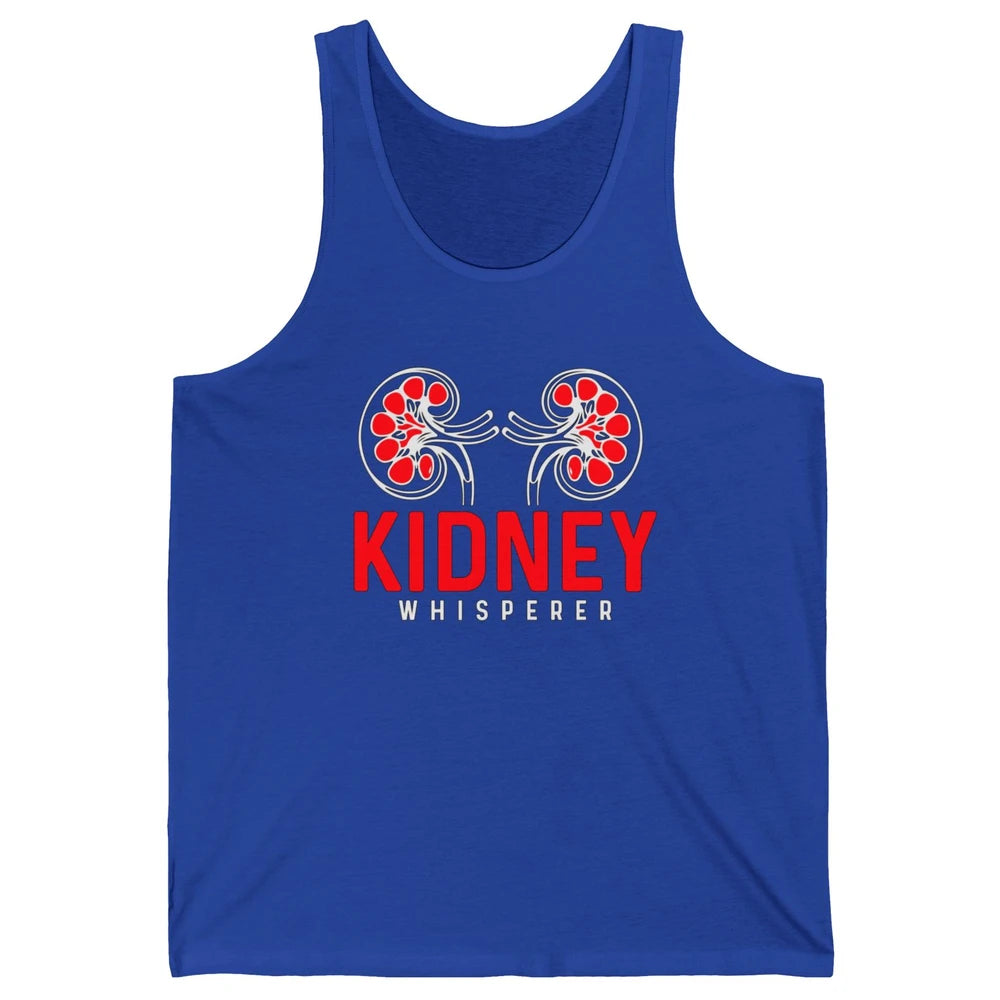 Nephrologist Dialysis Tech Nurse Kidney Whisperer Nursing Unisex Jersey Tank