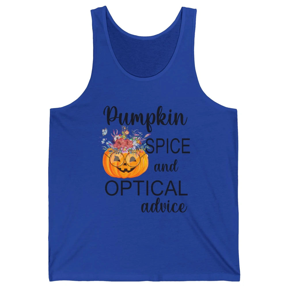 Optician Halloween Pumpkin Spice Optical Advice Optometrist Unisex Jersey Tank