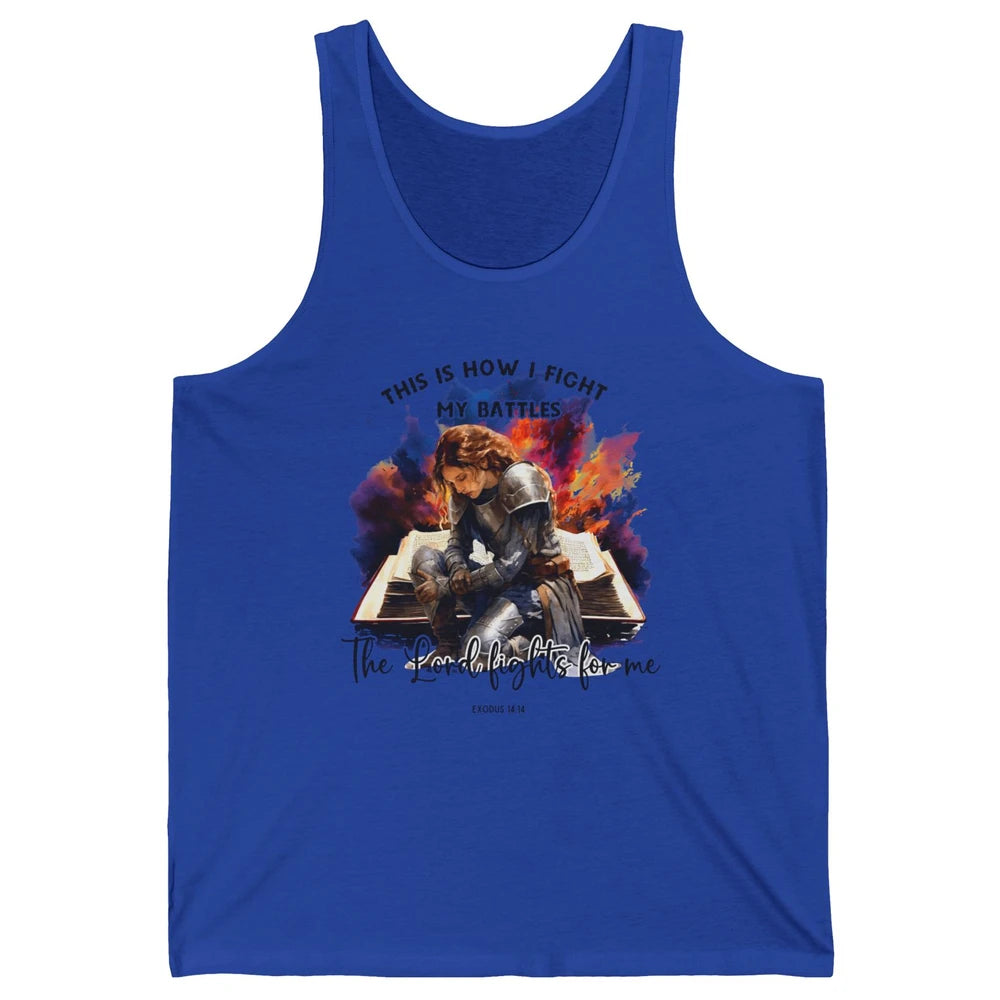 Christian Woman This Is How I Fight My Battles Bible Verse Unisex Jersey Tank